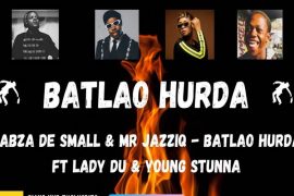 Kabza De Small – Batlao Hurda ft. Lady Du, Young Stunna & Mr JazziQ