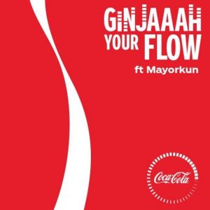 Mayorkun - Ginjaaah Your Flow (Mp3 Download)