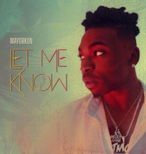 Mayorkun - Let Me Know (Mp3 Download)