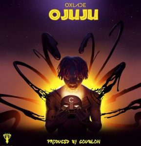 Oxlade - Ojuju (Mp3 Music Download)