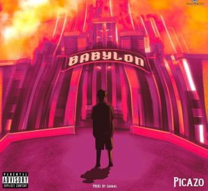 Picazo - Babylon (Mp3 Music Download)