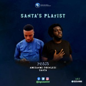 DOWNLOAD MIXTAPE: Adesanmi Ogunlesi - Santa Playlist