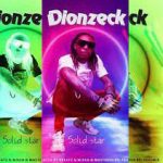 Solidstar - Dionzeck (Mp3 Music Download)