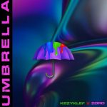 Kezyklef ft. Zoro - Umbrella