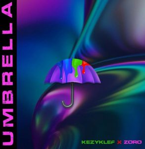 Kezyklef ft. Zoro - Umbrella