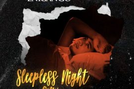 Yomi Blaze – Sleepless Night ft. Enigango