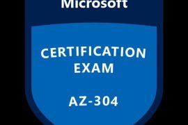 Use Valid Practice Tests to Pass Microsoft AZ-304: Microsoft Azure Architect DesignExam and Obtain Expert-Level Certification