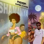 Phenom Ft. Olamide & Phyno - Shamanya