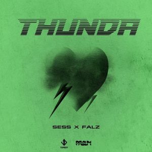 SESS ft. Falz - Thunda