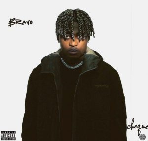 Cheque - Bravo Album Download