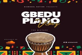 MIXTAPE: DJ Big Wheel – Gbedu Piano Vibez 1
