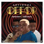 Anyidons – Offor ft. Duncan Mighty & Zubby Micheal