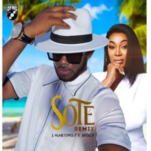 J. Martins - Sote (Remix) ft. Josey Mp3 Download. 