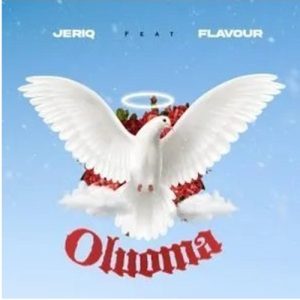 Jeriq ft. Flavour - Oluoma