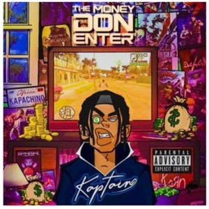 Kaptain - The Money Don Enter