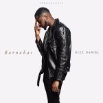 Kizz Daniel - Barnabas (EP) Mp3 Download