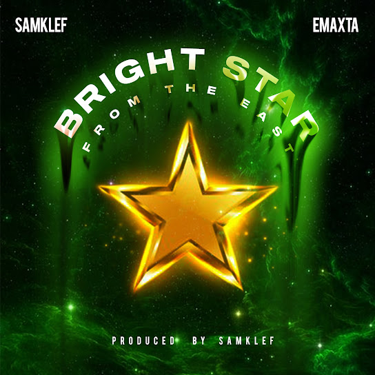 Samklef Ft. Emaxta – Bright Star