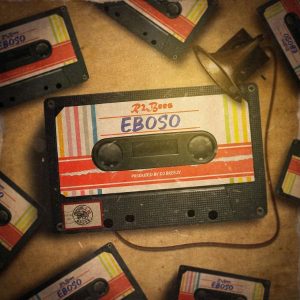 R2Bees - Eboso (Mp3 Download)