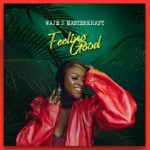 Waje ft. Masterkraft - Feeling Good