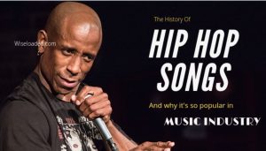 The History Of Hip Hop Songs & Why It's So Popular In Music Industry