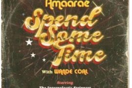 Amaarae ft. Wande Coal – Spend Some Time