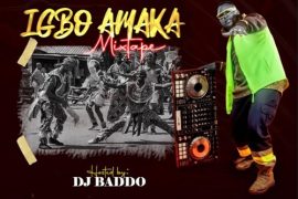 MIXTAPE: DJ Baddo – Igbo Amaka Mix