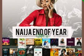 MIXTAPE: DJ Duncan – Naija End Of The Year Mix