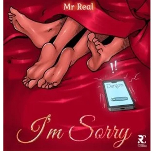 Mr. Real - I'm Sorry Mp3 Download