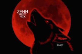DJ Lawy – Zehh Street Mixtape
