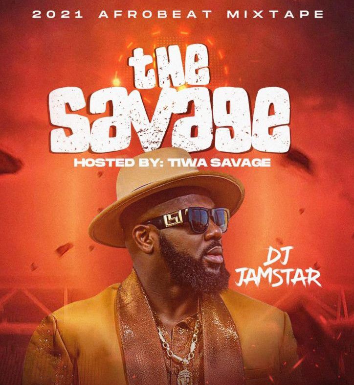 Cool Dj jamstar - The Savage 2021 Afrobeat Mixtape