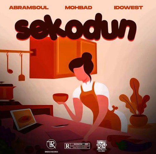 Abramsoul - Sekodun ft. Mohbad & Idowest