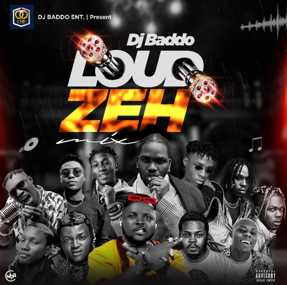 DJ Baddo - Loud Zeh Mixtape