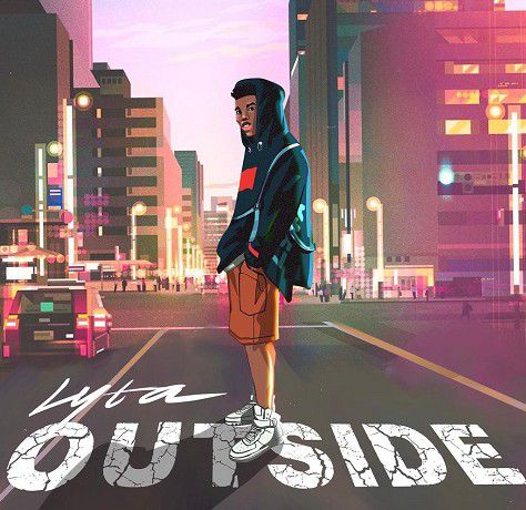 Download Latest Lyta song, Outside Mp3 Music