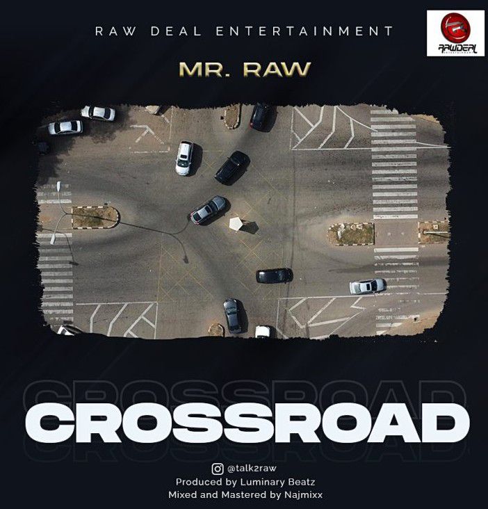 Mr Raw - Cross Road mp3 download