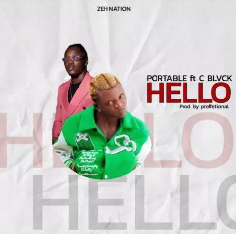 Portable ft. C Blvck - Hello Mp3 Download