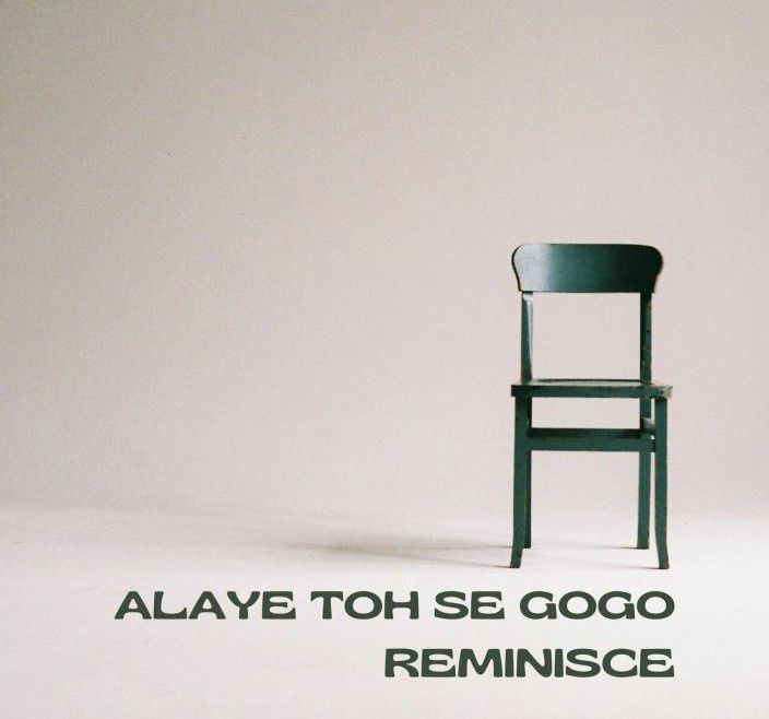 Reminisce - Alaye Toh Se Gogo Mp3 Download