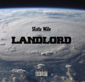Shatta Wale - Landlord (Mp3 Download)