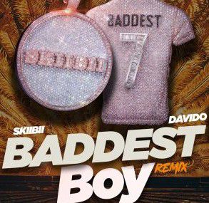 Skiibii ft. Davido - Baddest Boy (Remix)