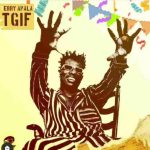 Terry Apala - TGIF (Mp3 Download)