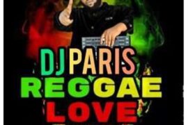 MIXTAPE: Cool Deejay Paris – Reggae Love Mix