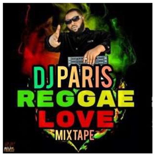 MIXTAPE: Cool Deejay Paris - Reggae Love Mix