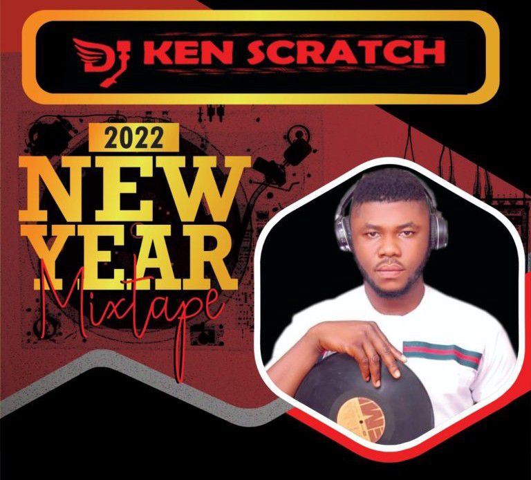 DJ KenScratch - 2022 New Year Mixtape