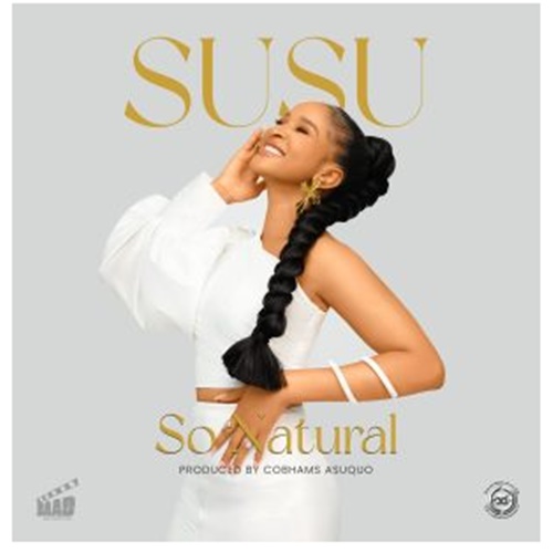 Susu (Adesua Etomi) - So Natural