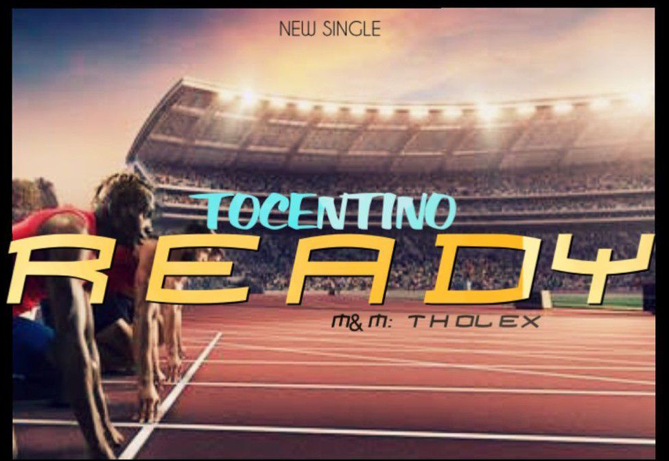 Tocentino - Ready (Mp3 Download)