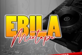 MIXTAPE: DJ Monstar – Ebila 2022 Mix