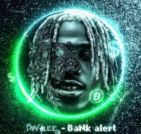 Davolee - Bank Alert Mp3 Download