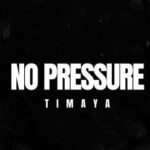 Timaya - No Pressure (Mp3 Download)