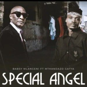 Babsy Mlangeni - Special Angel ft. Mthandazo Gatya