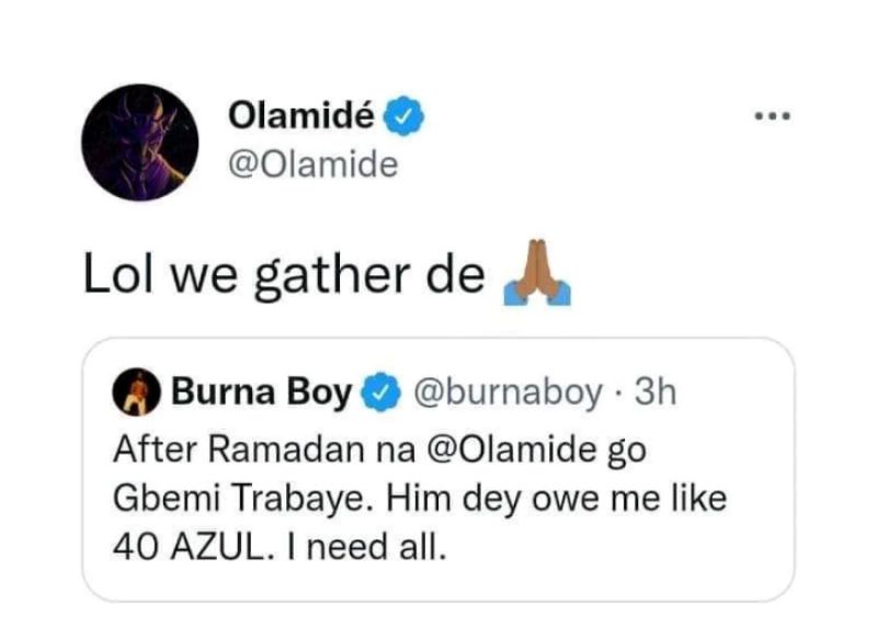 Olamide Reacts After Burna Boy Called Him Out For Owing Him Drinks