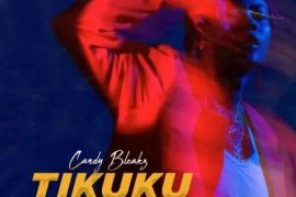 Candy Bleakz – Tikuku (Prod. by Rexxie)